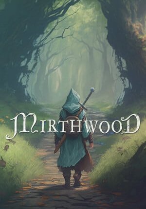 Mirthwood