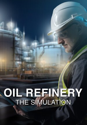 Oil Refinery - The Simulation