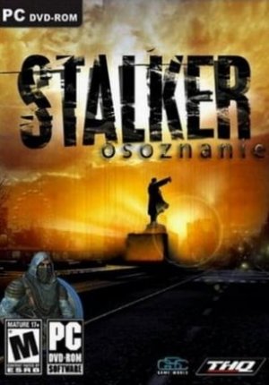 S.T.A.L.K.E.R.: Shadow of Chernobyl - Осознание