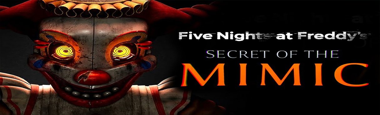 Five Nights at Freddy's: Secret of the Mimic