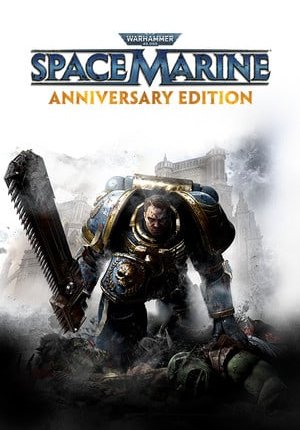 Warhammer 40,000: Space Marine - Anniversary Edition