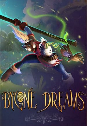 Bygone Dreams