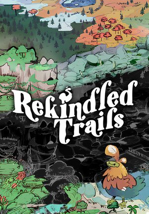 Rekindled Trails
