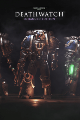 Warhammer 40,000: Deathwatch - Enhanced Edition