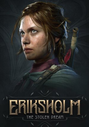 Eriksholm: The Stolen Dream