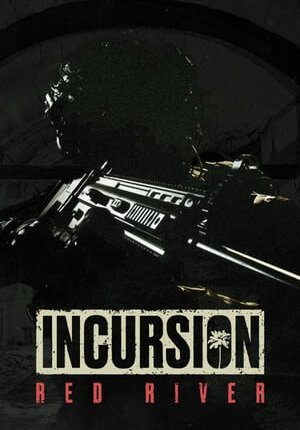 Incursion Red River