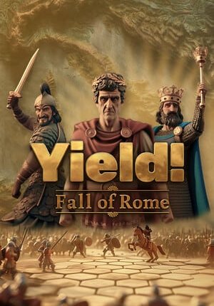 Yield! Fall of Rome