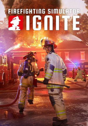 Firefighting Simulator: Ignite