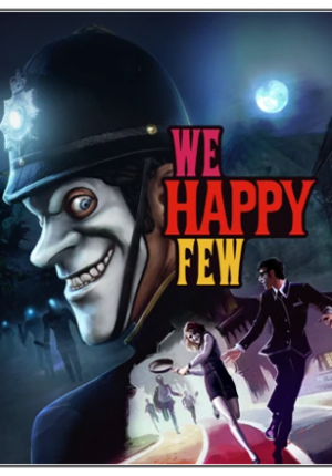 We Happy Few