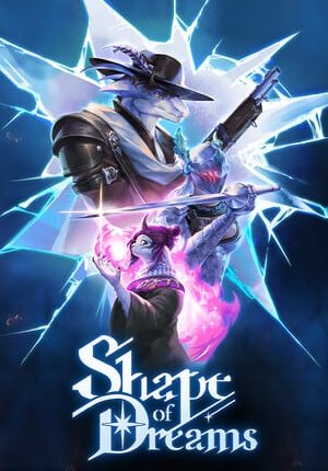 Shape of Dreams