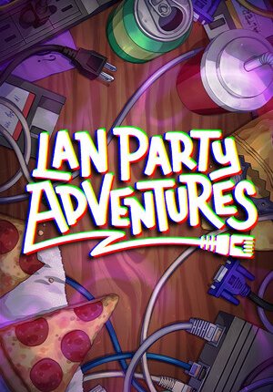 LAN Party Adventures