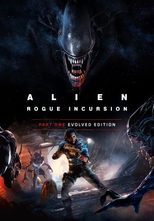 Alien: Rogue Incursion Evolved Edition