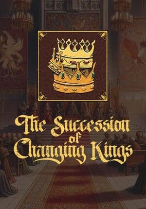 The Succession of Changing Kings