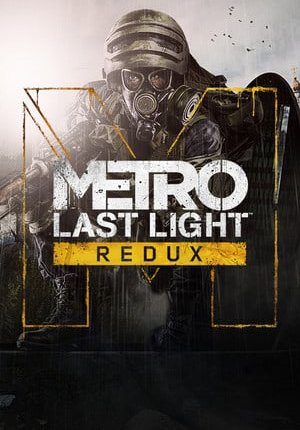 Metro: Last Light - Redux