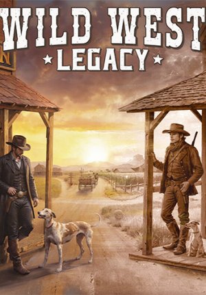 Wild West Legacy: Digital Supporter Edition