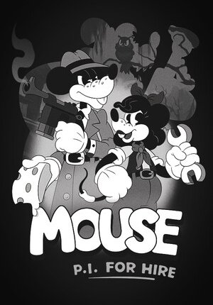 Частный детектив Маус / Mouse: P.I. for Hire