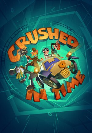 Crushed In Time: Deluxe Edition