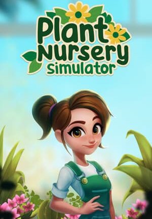 Plant Nursery Simulator
